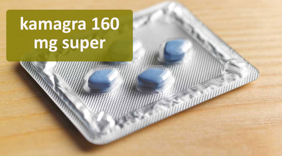 kamagra 160 mg super      